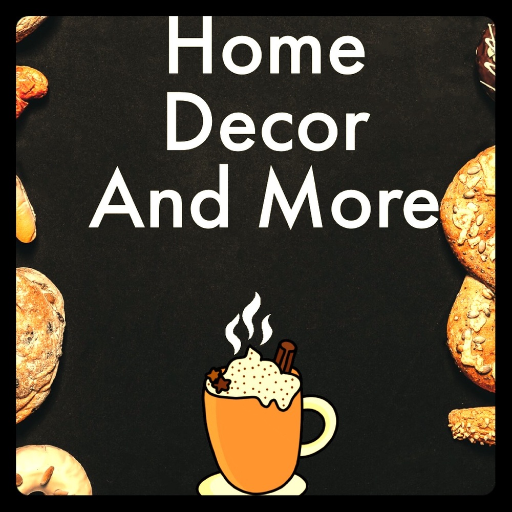 HOME DECOR AND MORE